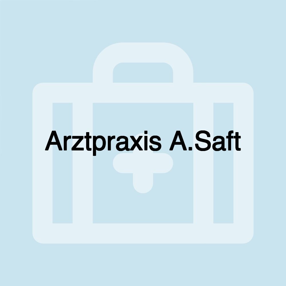 Arztpraxis A.Saft