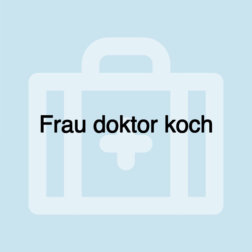 Frau doktor koch