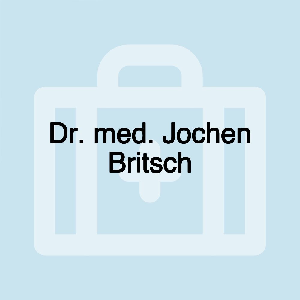 Dr. med. Jochen Britsch