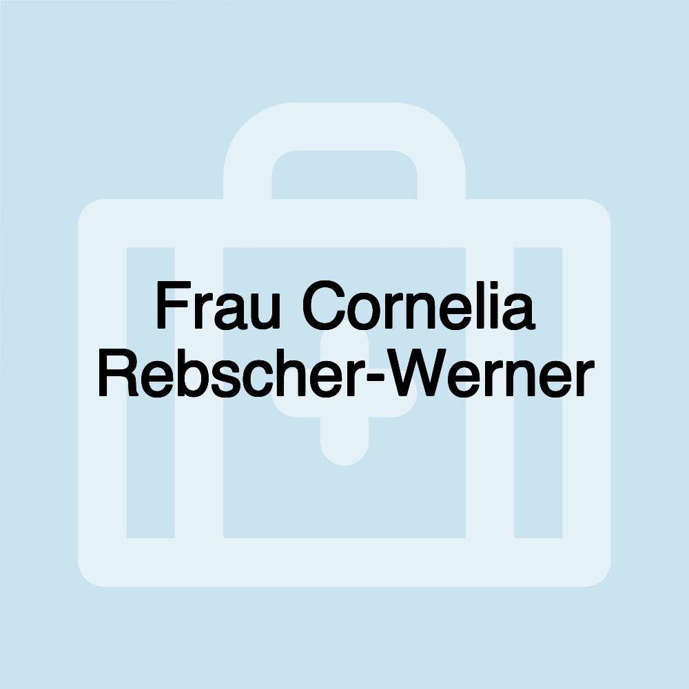 Frau Cornelia Rebscher-Werner