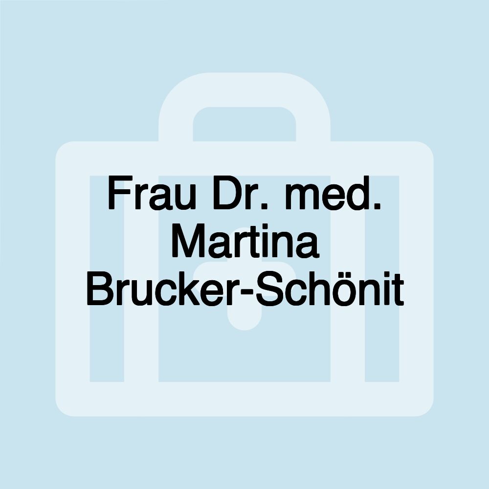 Frau Dr. med. Martina Brucker-Schönit