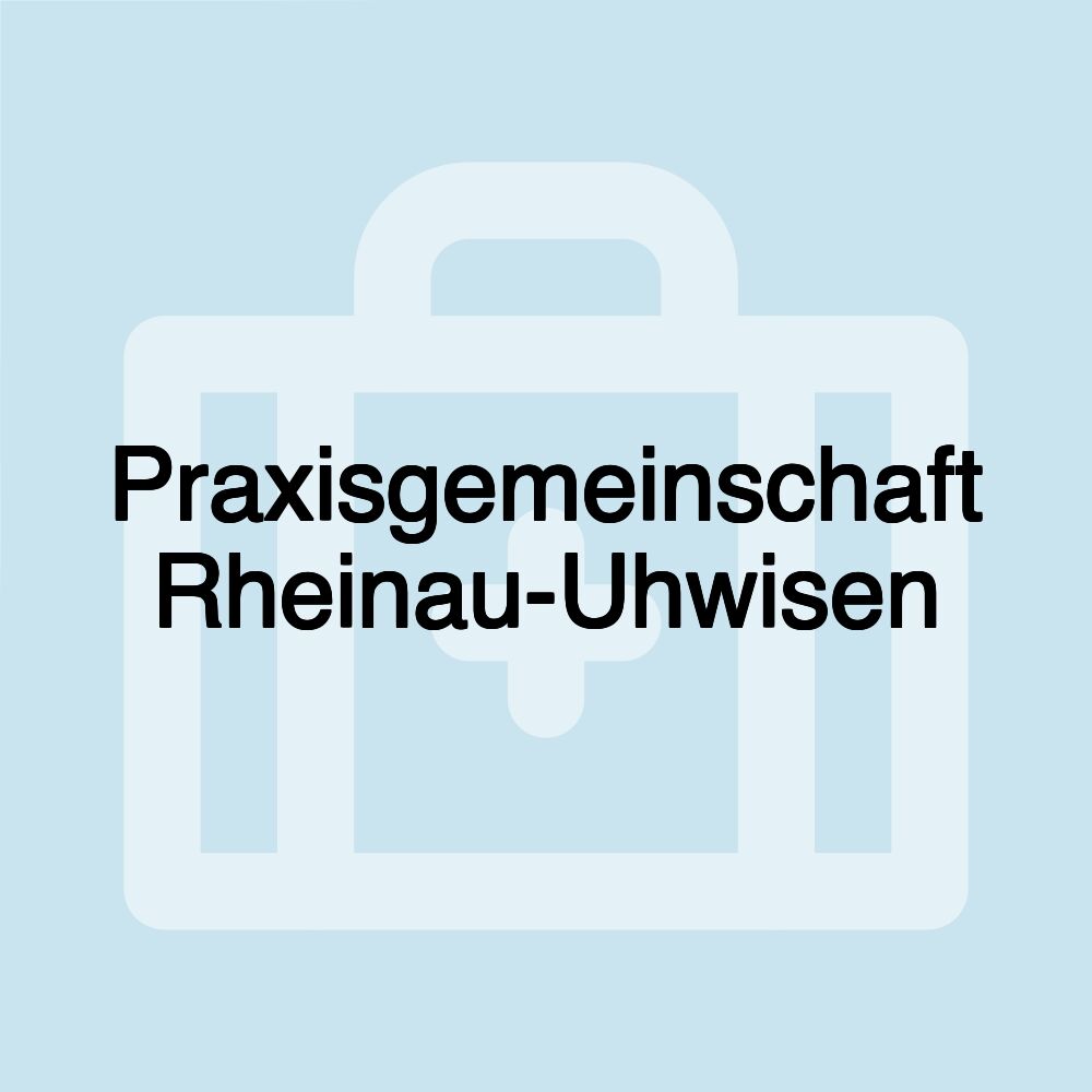 Praxisgemeinschaft Rheinau-Uhwisen