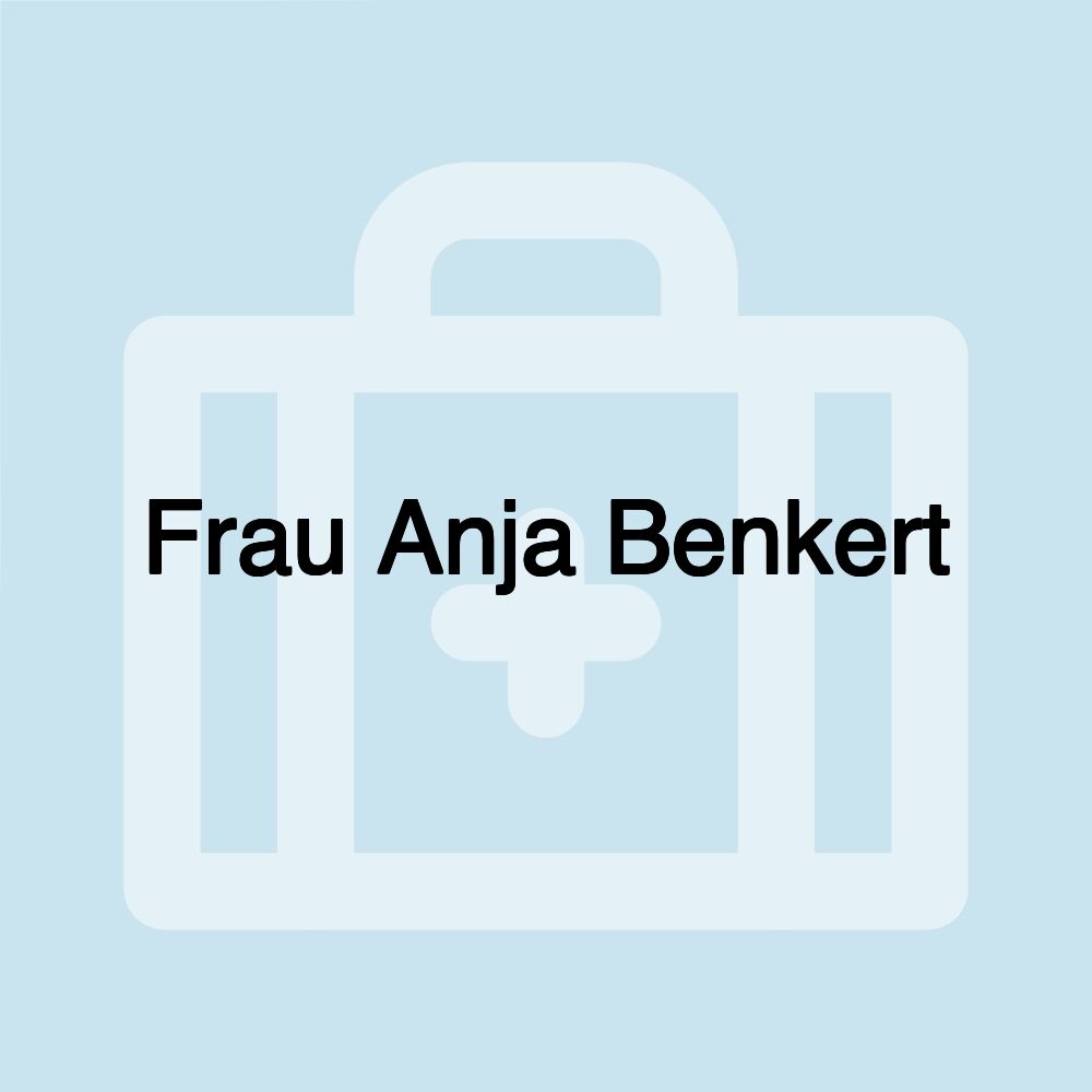 Frau Anja Benkert