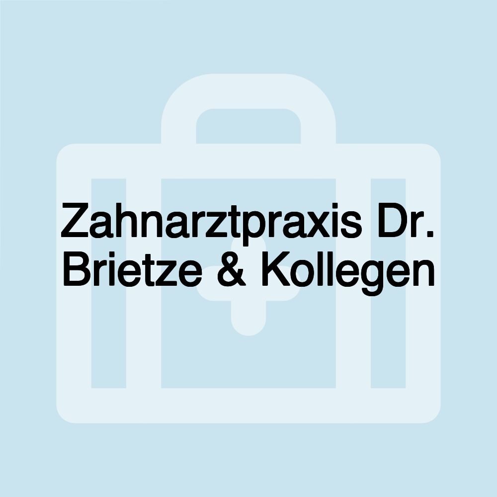 Zahnarztpraxis Dr. Brietze & Kollegen