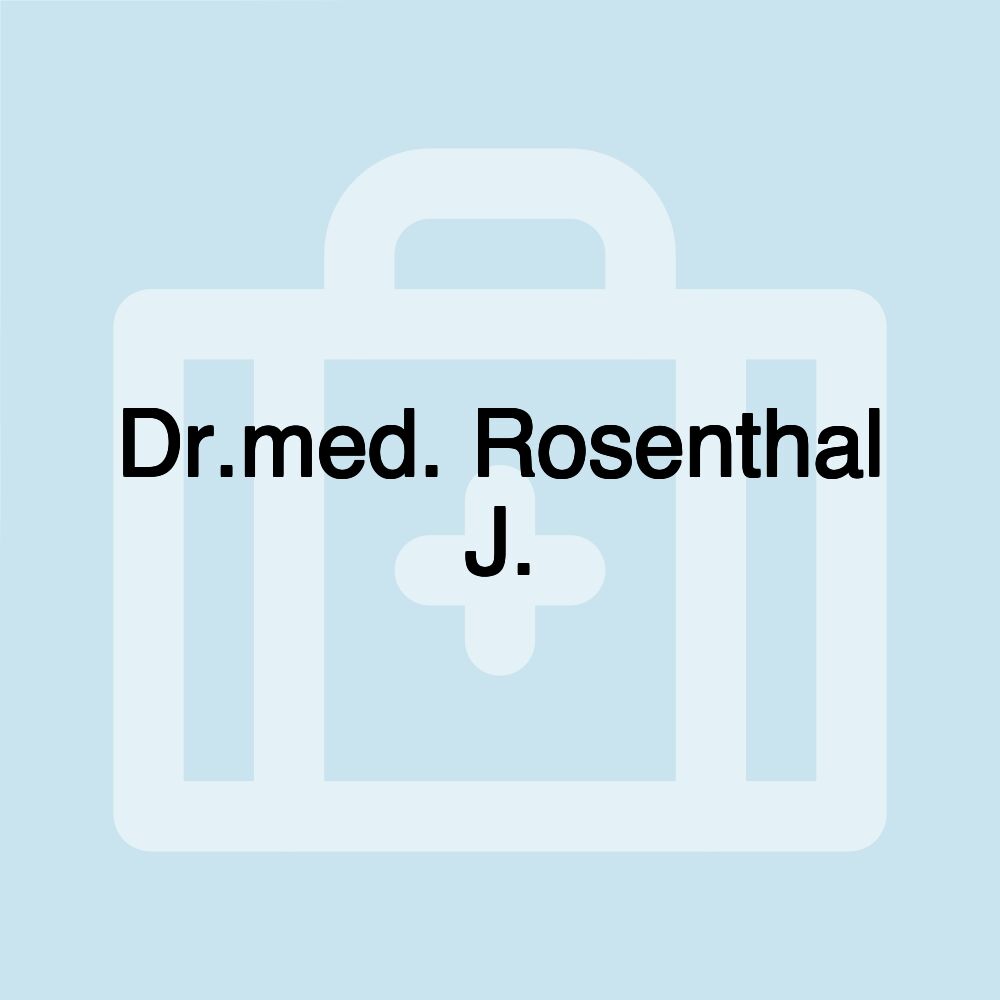 Dr.med. Rosenthal J.