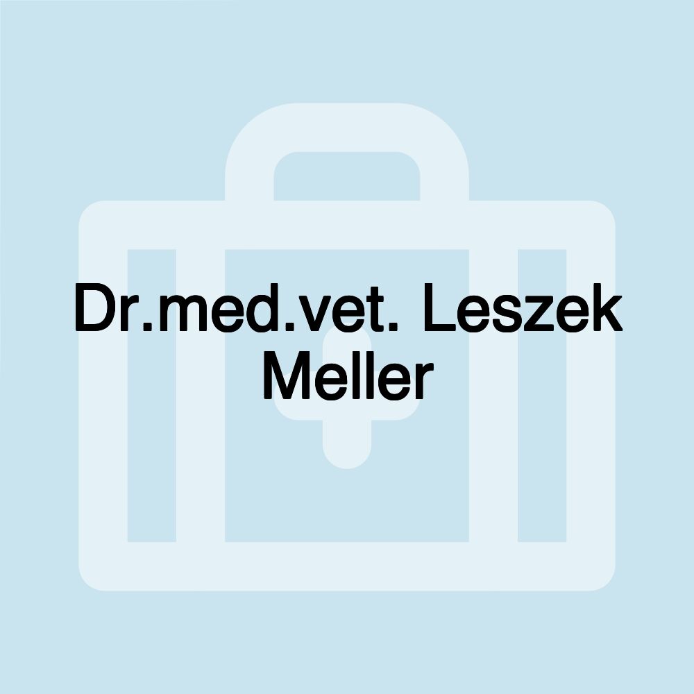 Dr.med.vet. Leszek Meller