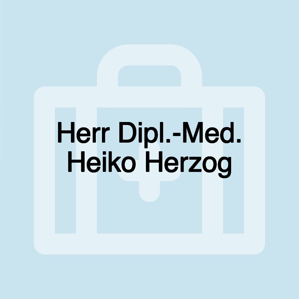 Herr Dipl.-Med. Heiko Herzog