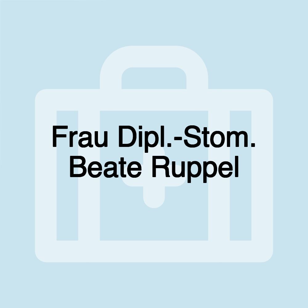 Frau Dipl.-Stom. Beate Ruppel