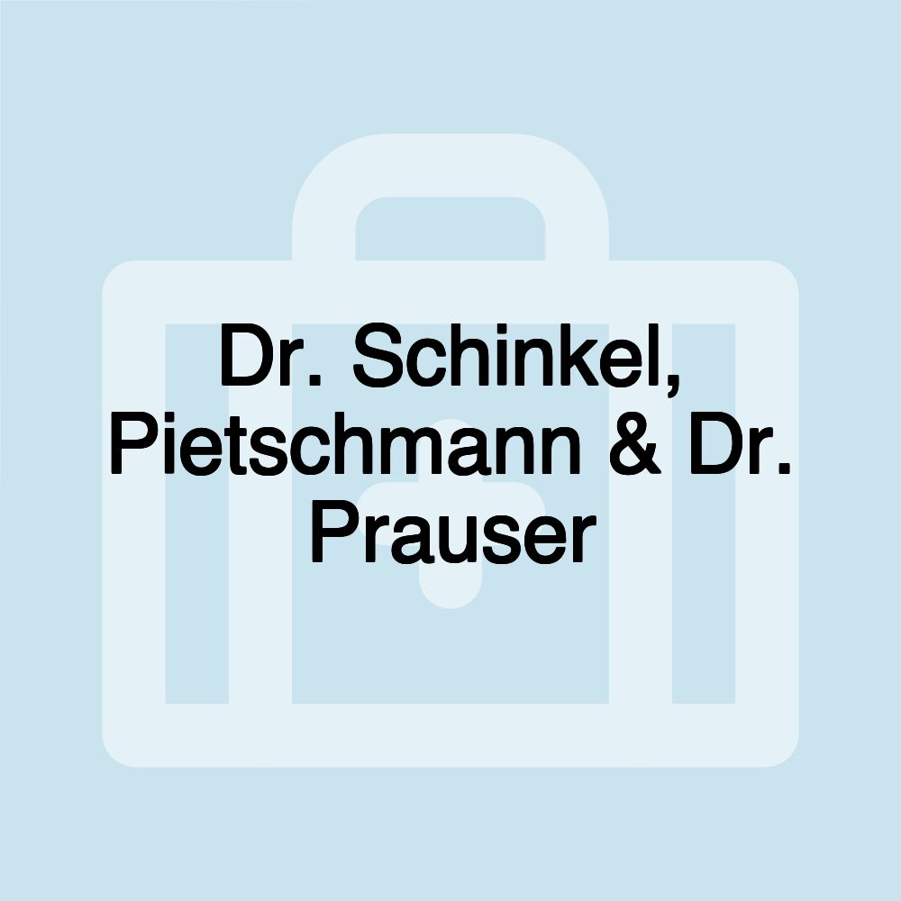 Dr. Schinkel, Pietschmann & Dr. Prauser