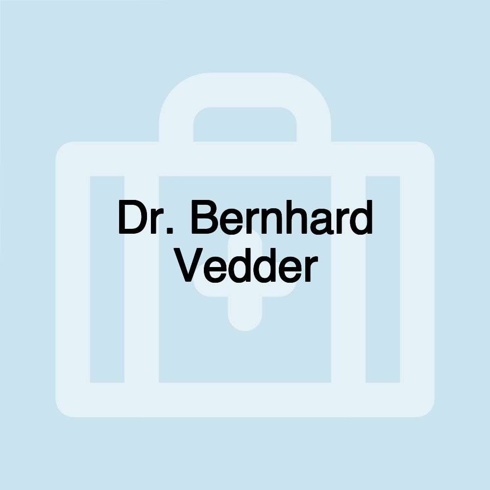 Dr. Bernhard Vedder