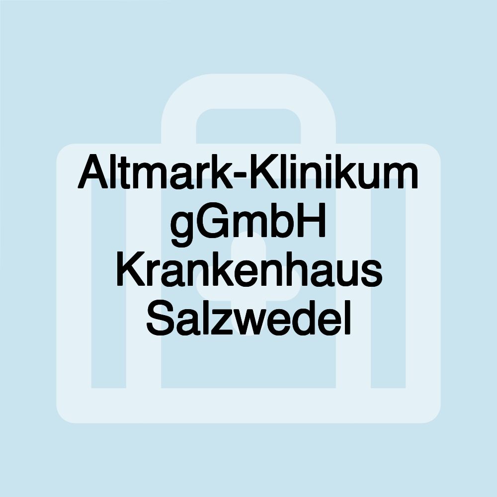 Altmark-Klinikum gGmbH Krankenhaus Salzwedel