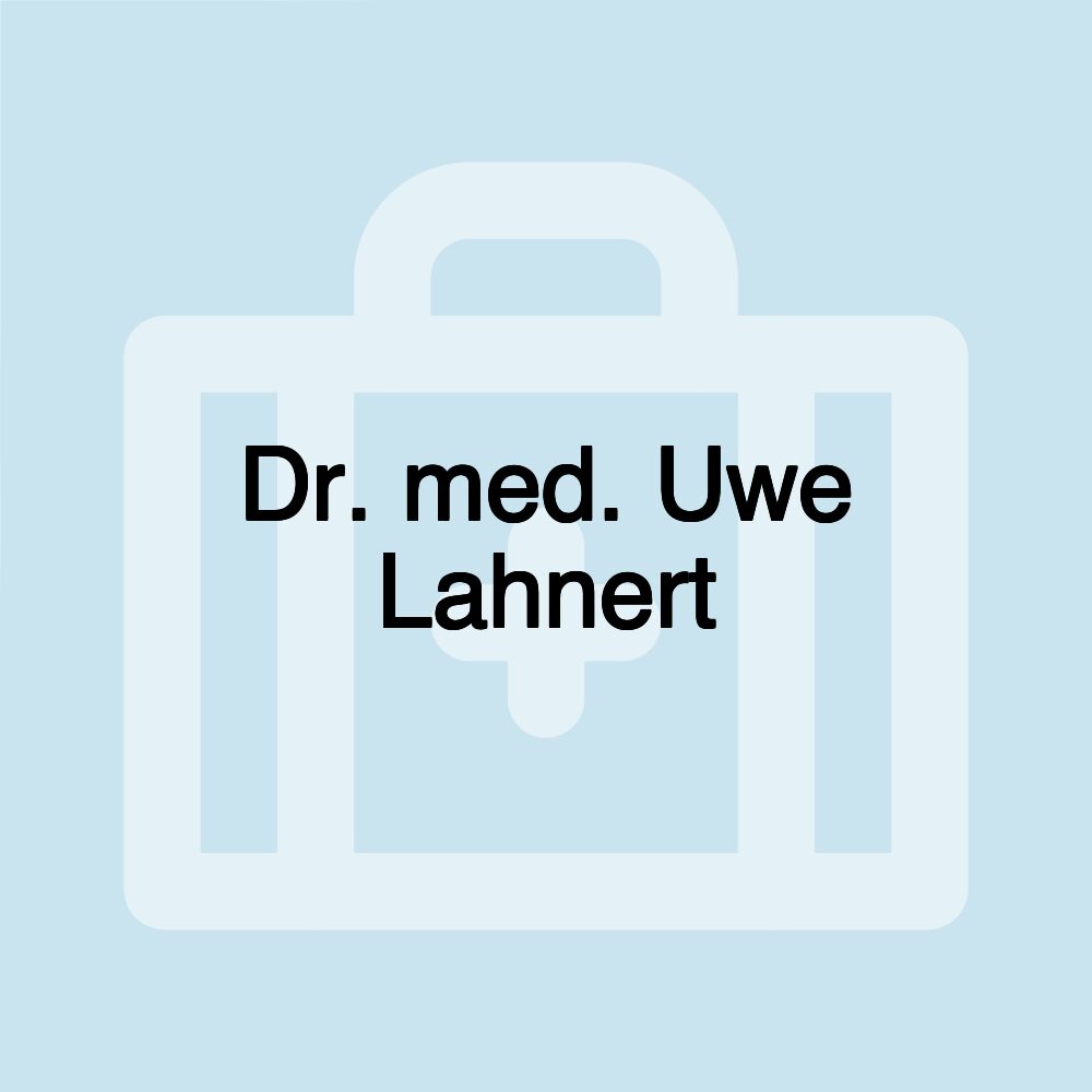 Dr. med. Uwe Lahnert