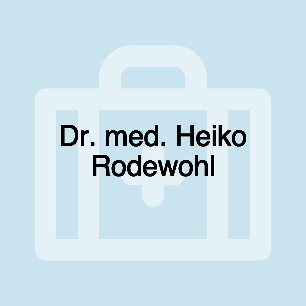 Dr. med. Heiko Rodewohl