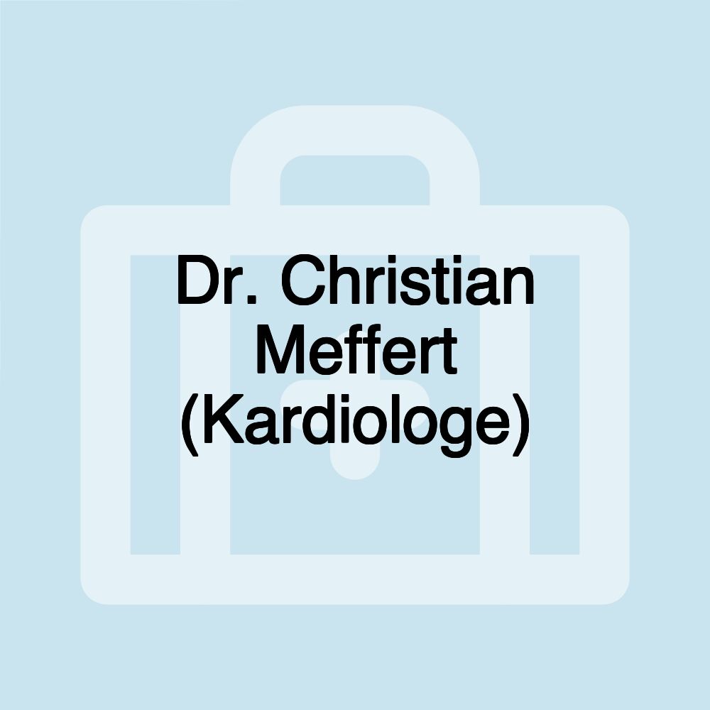 Dr. Christian Meffert (Kardiologe)