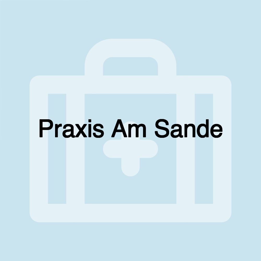 Praxis Am Sande