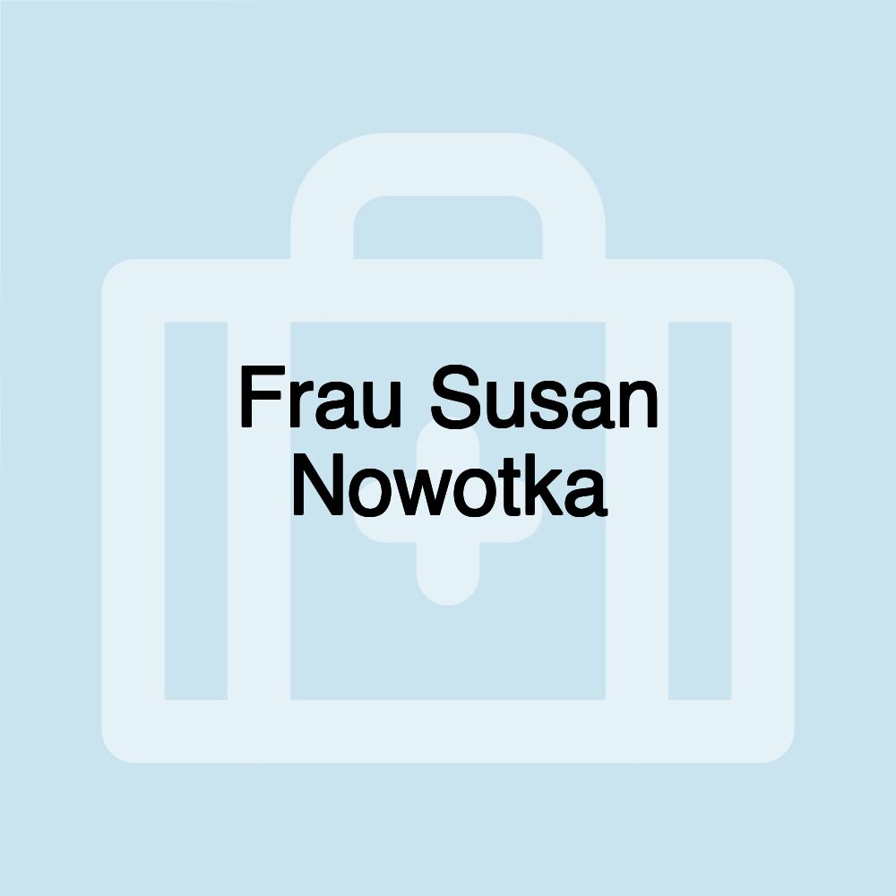 Frau Susan Nowotka