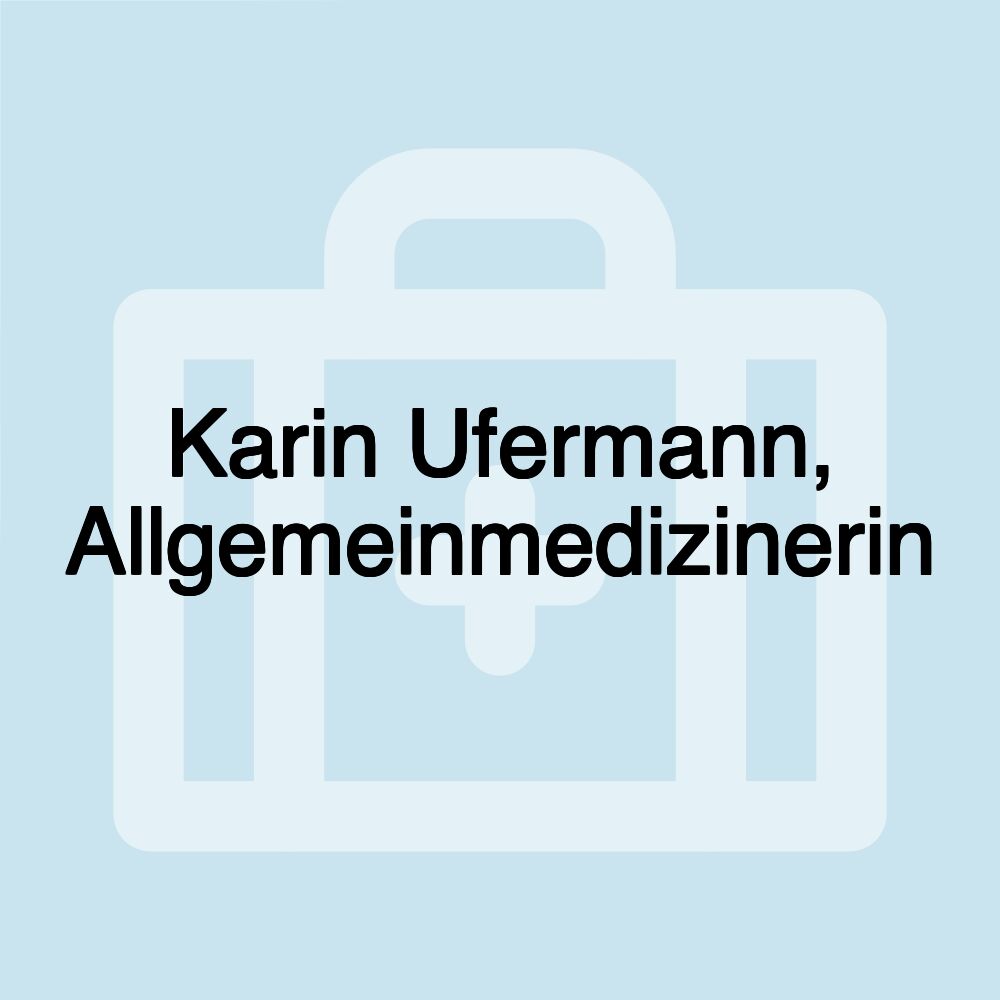 Karin Ufermann, Allgemeinmedizinerin