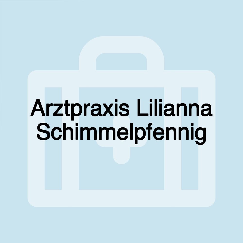 Arztpraxis Lilianna Schimmelpfennig