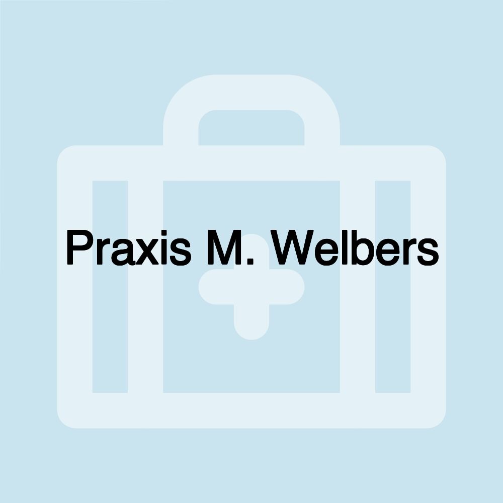 Praxis M. Welbers