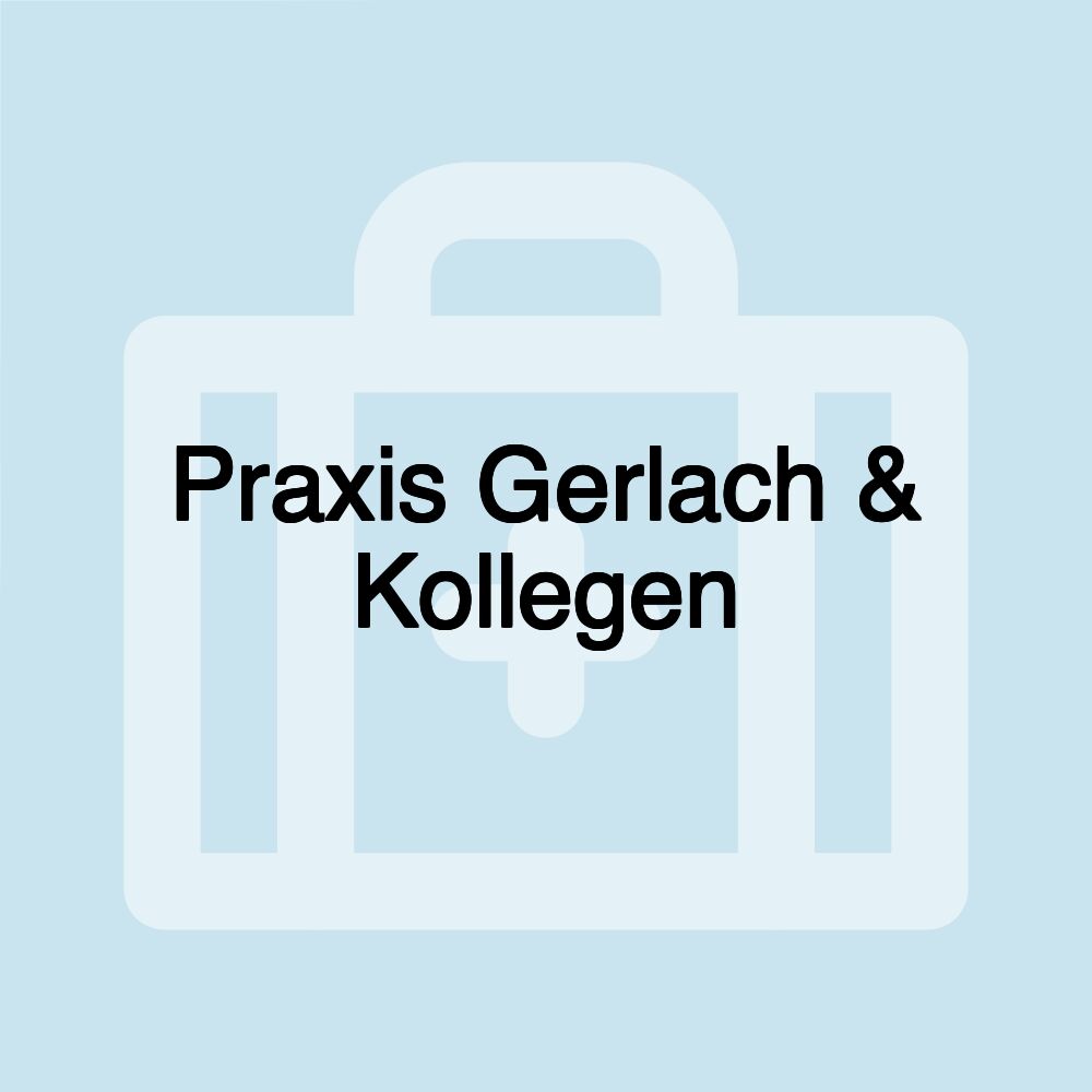 Praxis Gerlach & Kollegen