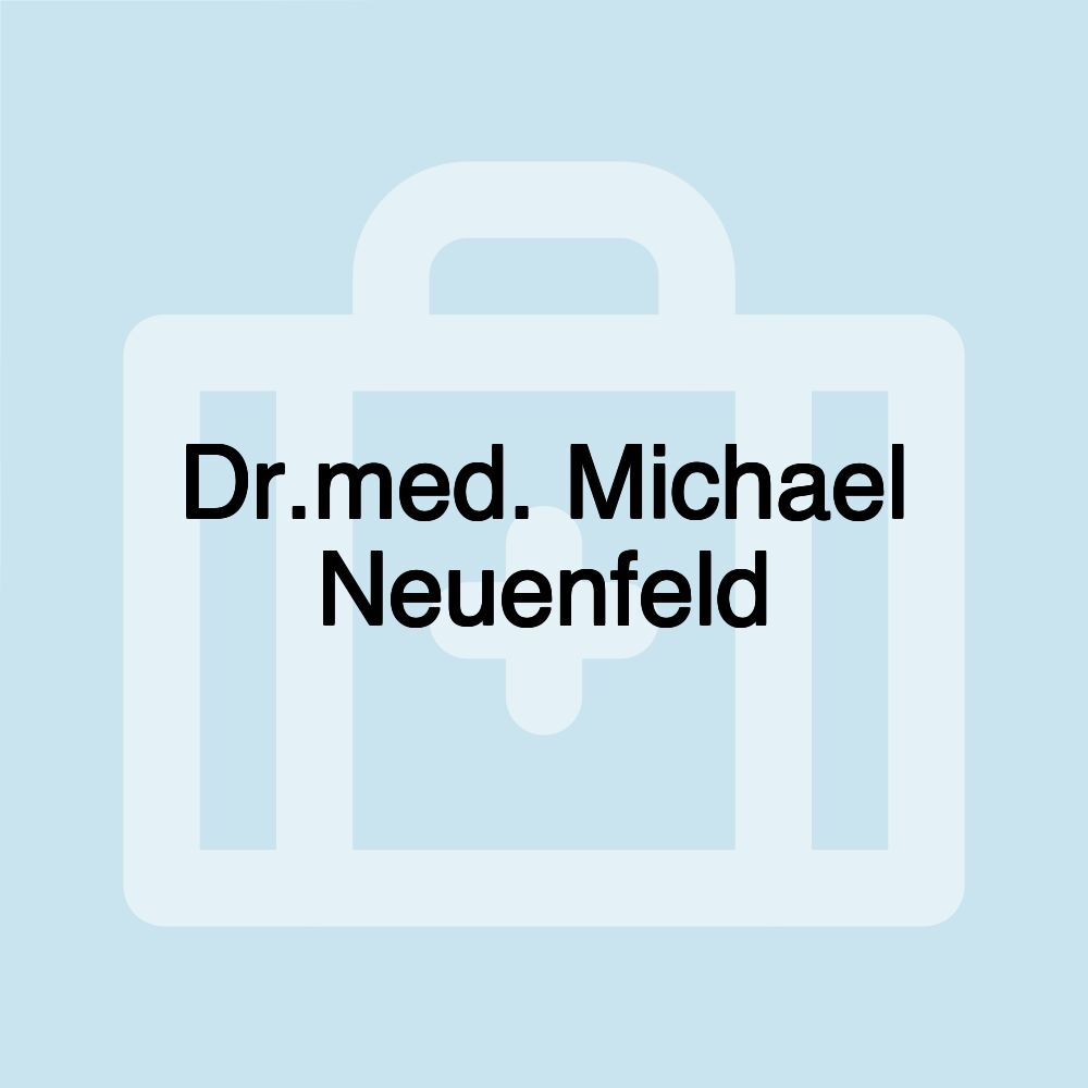 Dr.med. Michael Neuenfeld