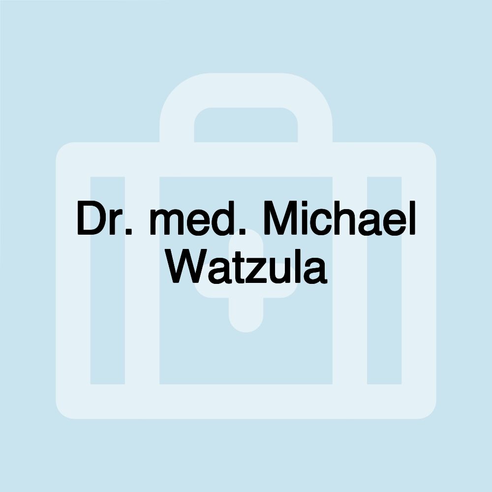 Dr. med. Michael Watzula