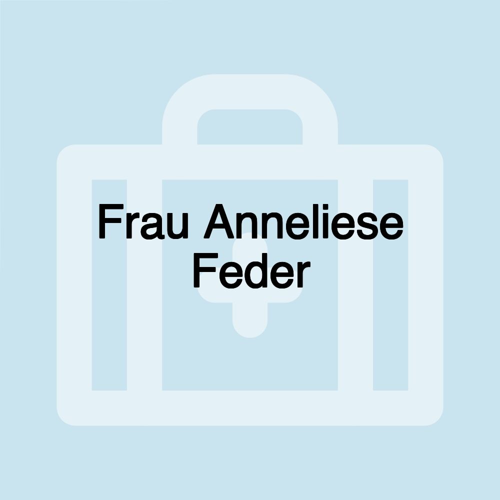 Frau Anneliese Feder