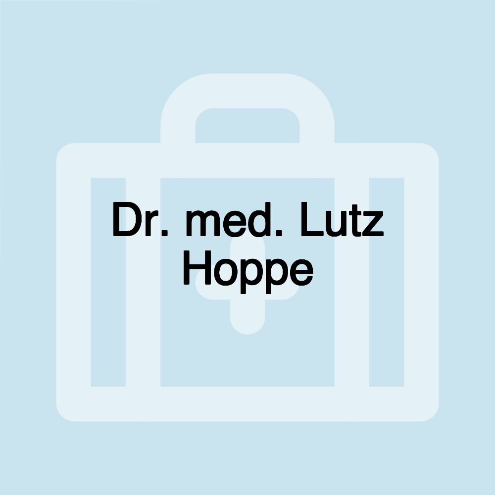 Dr. med. Lutz Hoppe