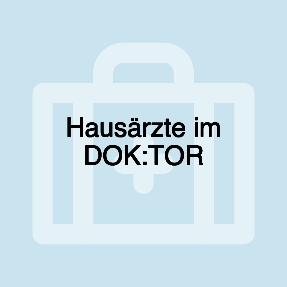 Hausärzte im DOK:TOR