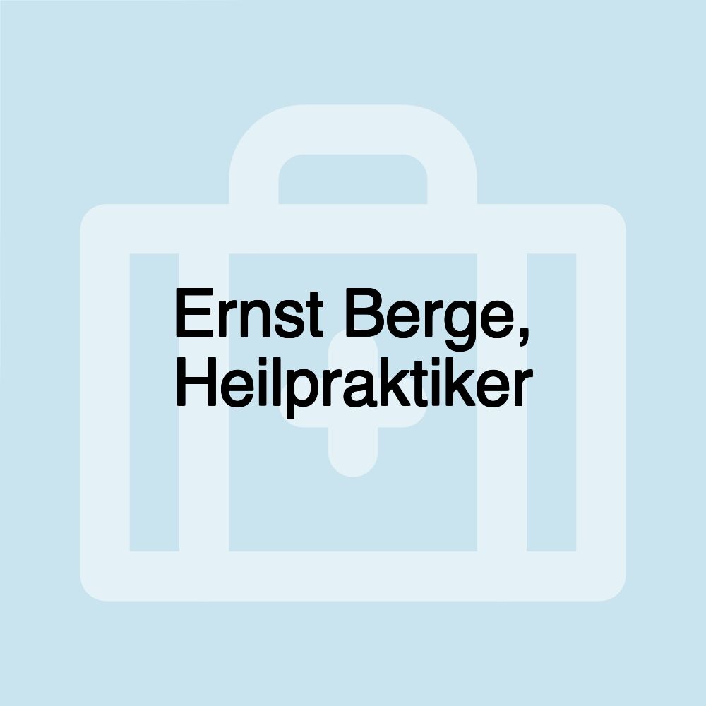 Ernst Berge, Heilpraktiker