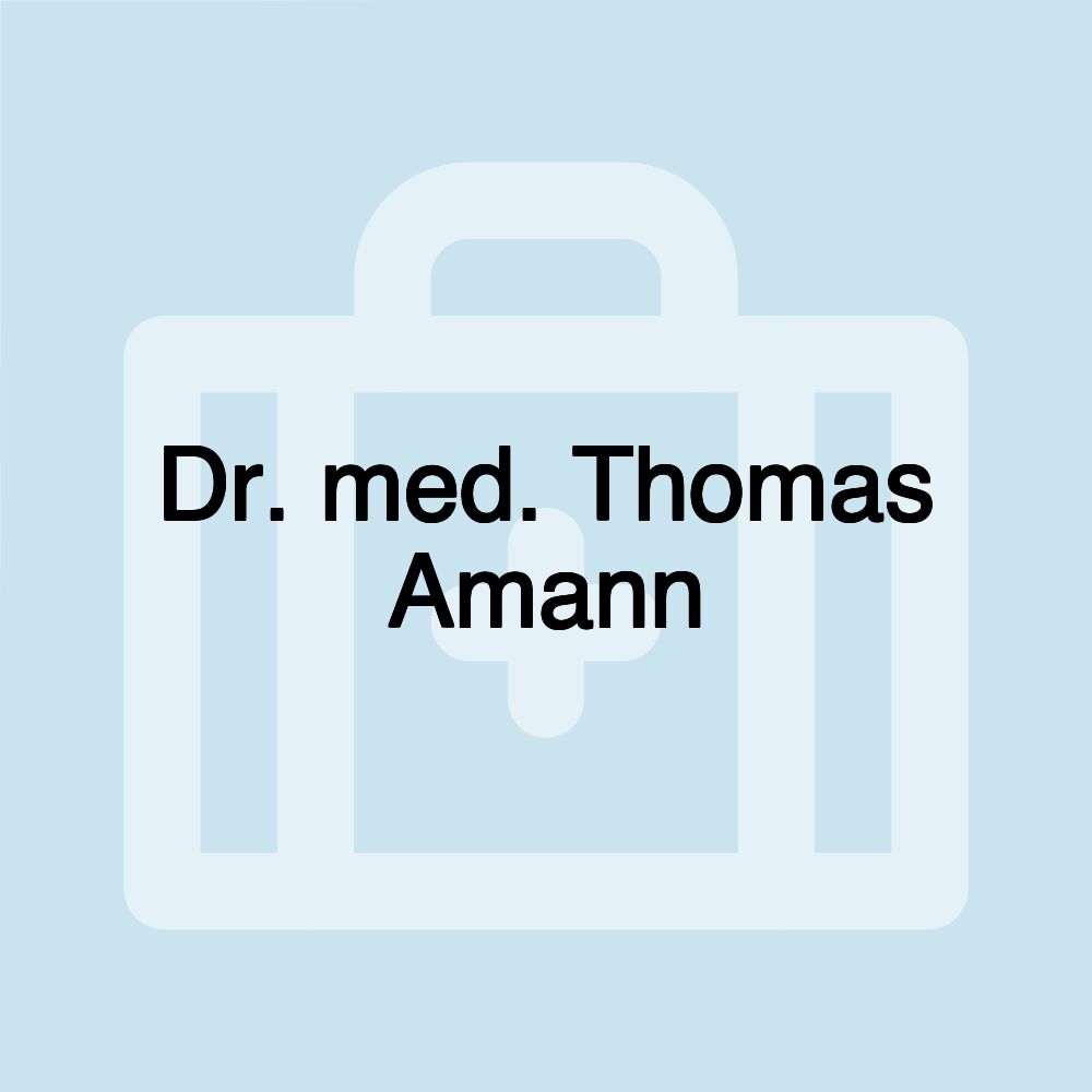 Dr. med. Thomas Amann