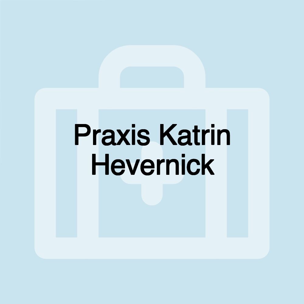 Praxis Katrin Hevernick