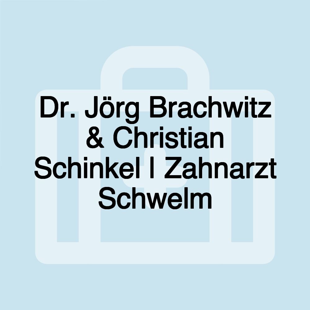 Dr. Jörg Brachwitz & Christian Schinkel | Zahnarzt Schwelm