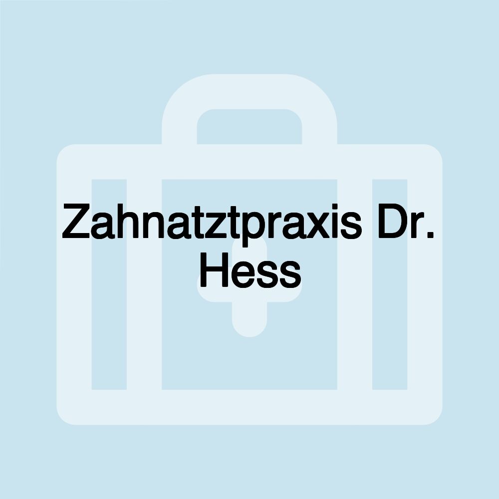 Zahnatztpraxis Dr. Hess