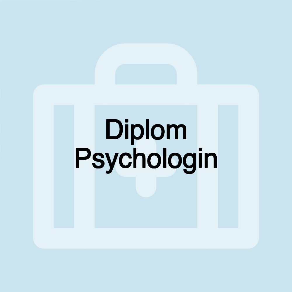 Diplom Psychologin