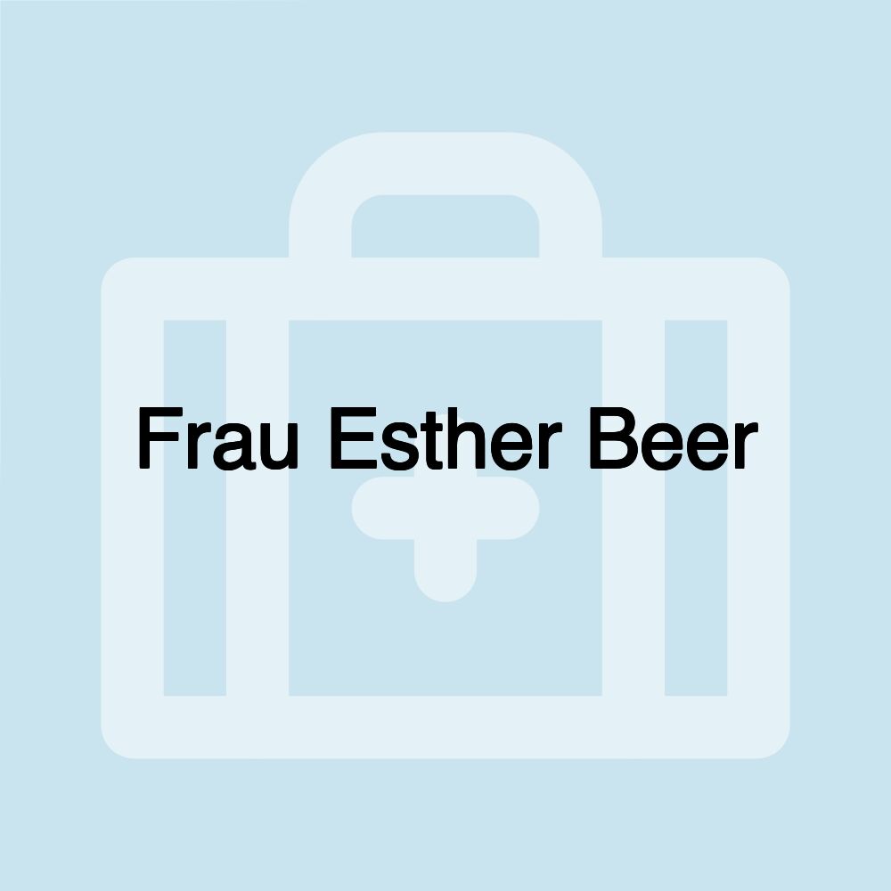 Frau Esther Beer