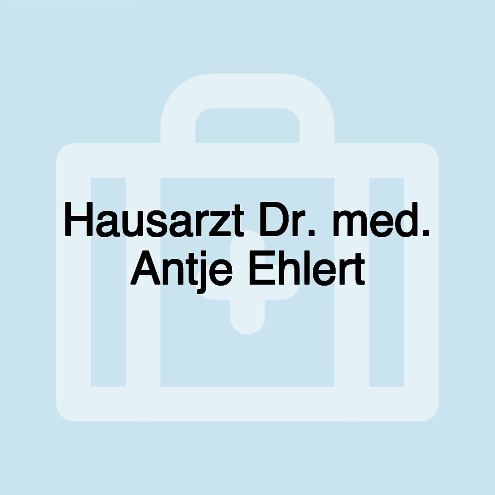 Hausarzt Dr. med. Antje Ehlert