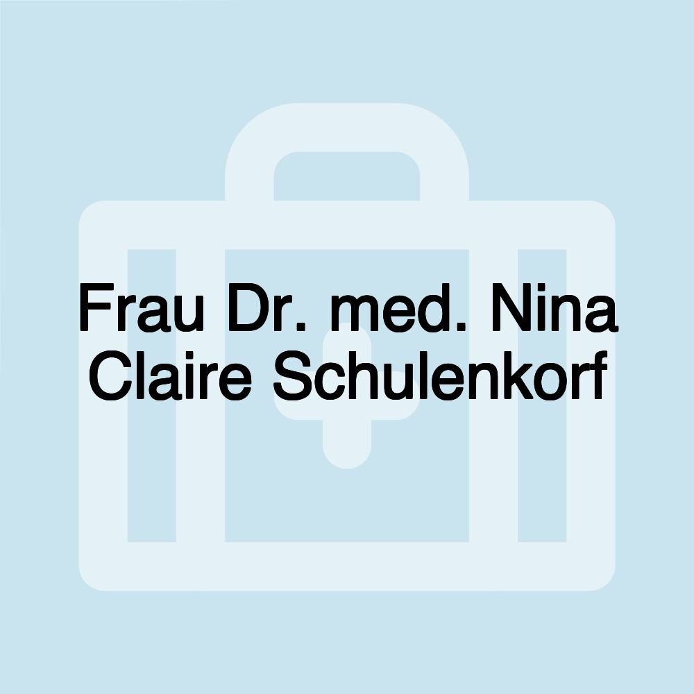 Frau Dr. med. Nina Claire Schulenkorf