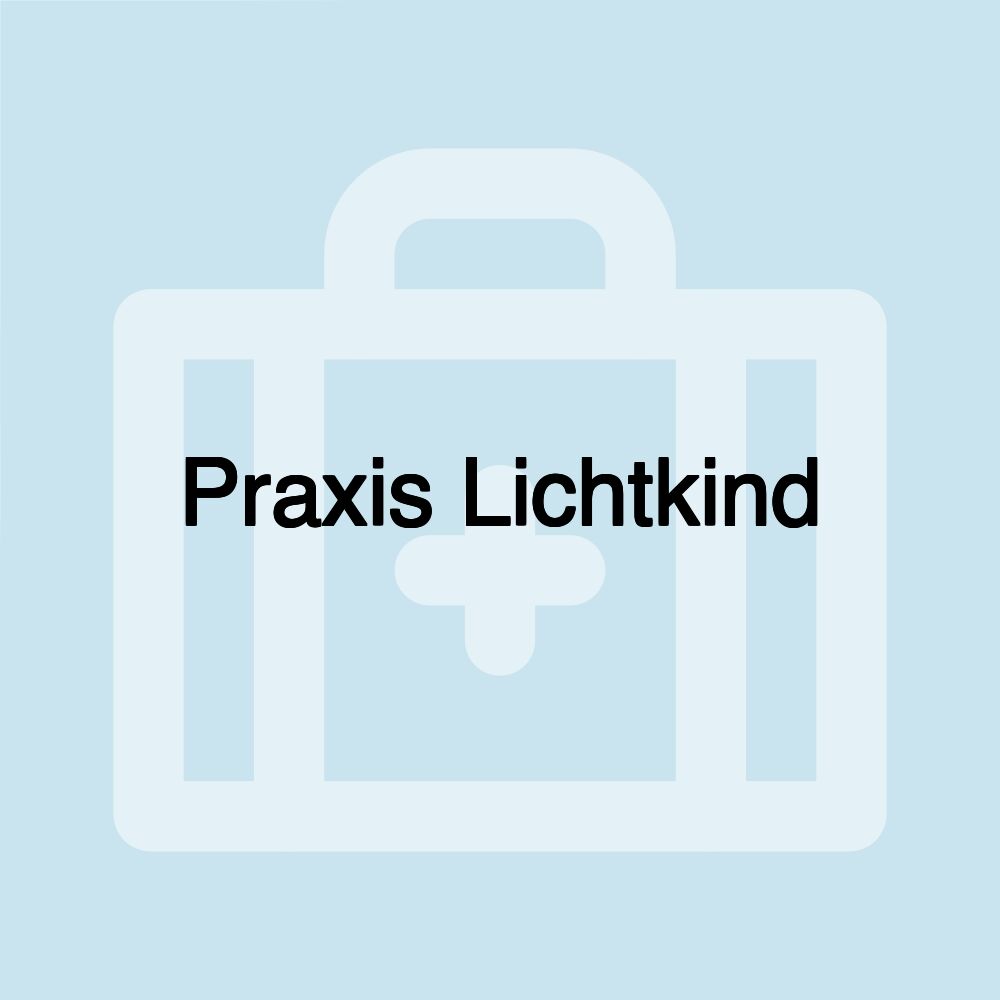 Praxis Lichtkind