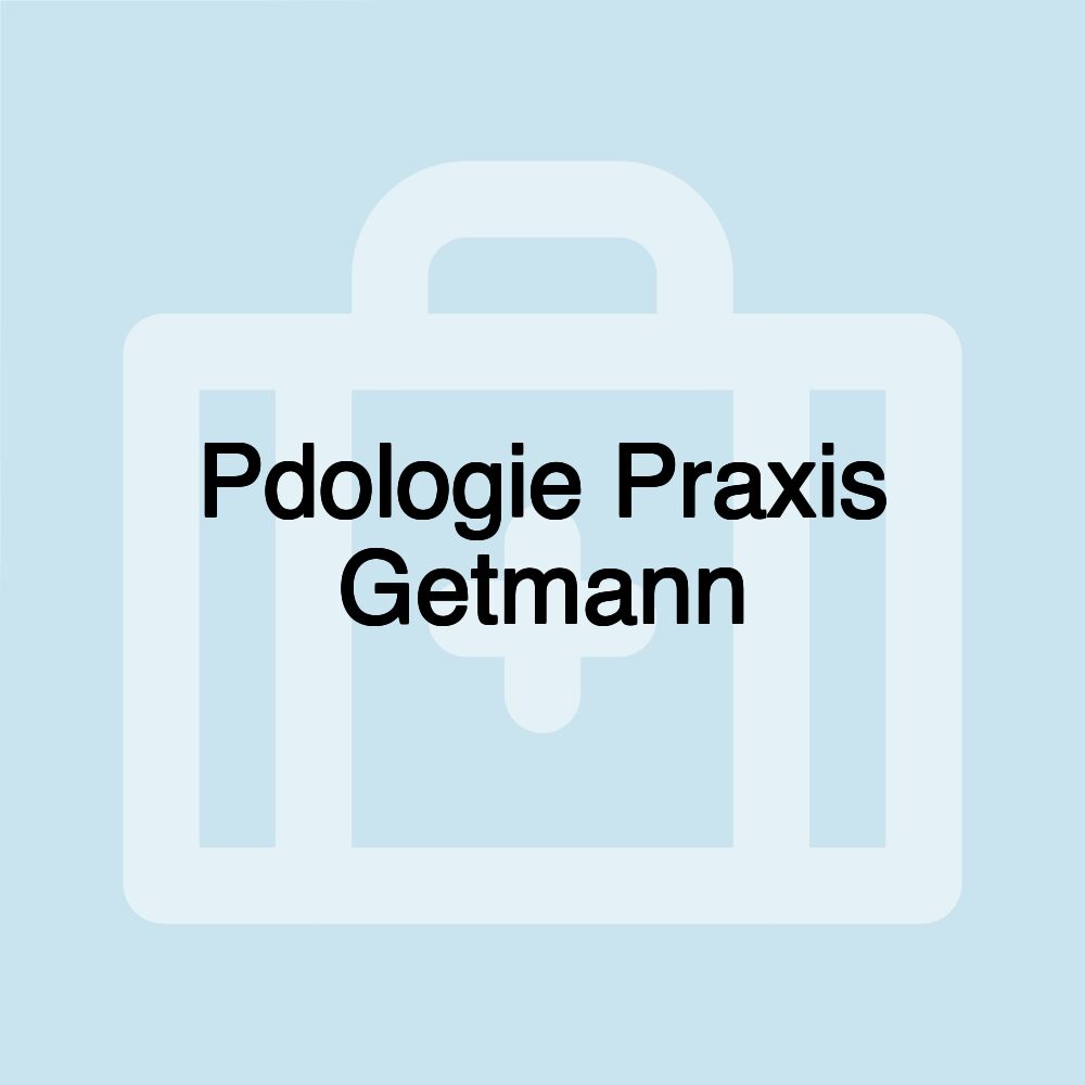 Pdologie Praxis Getmann