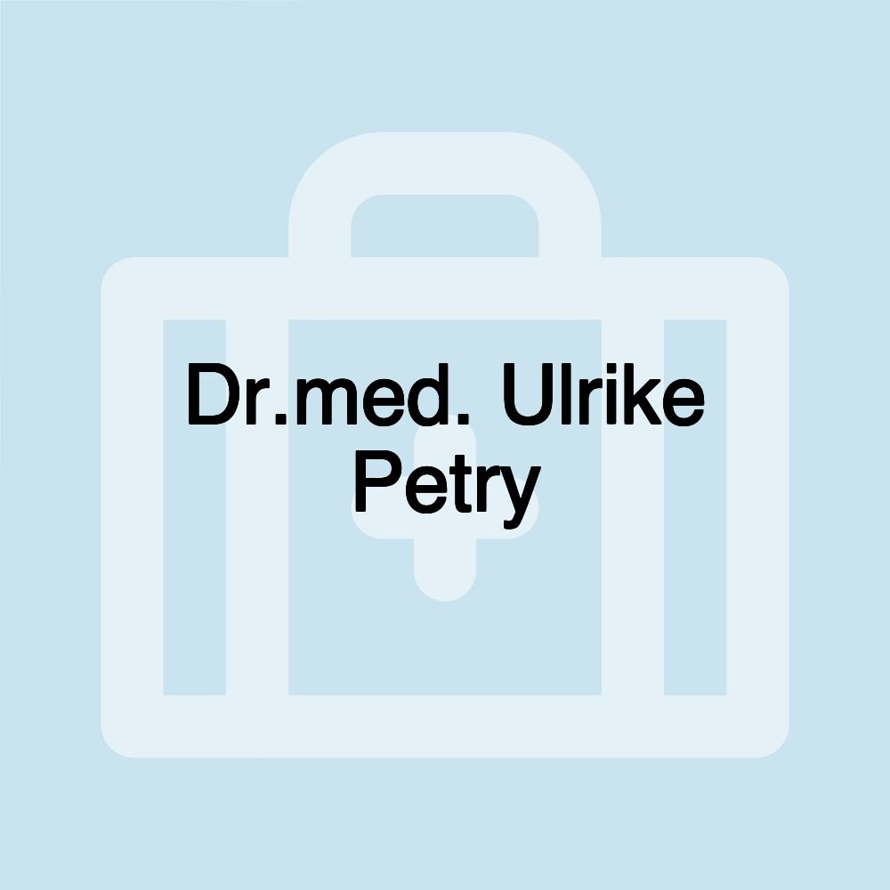 Dr.med. Ulrike Petry