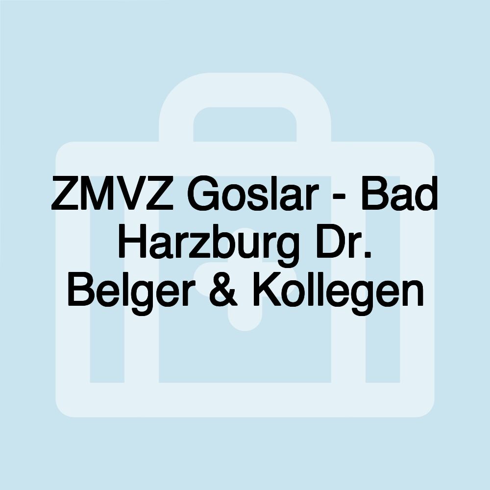 ZMVZ Goslar - Bad Harzburg Dr. Belger & Kollegen