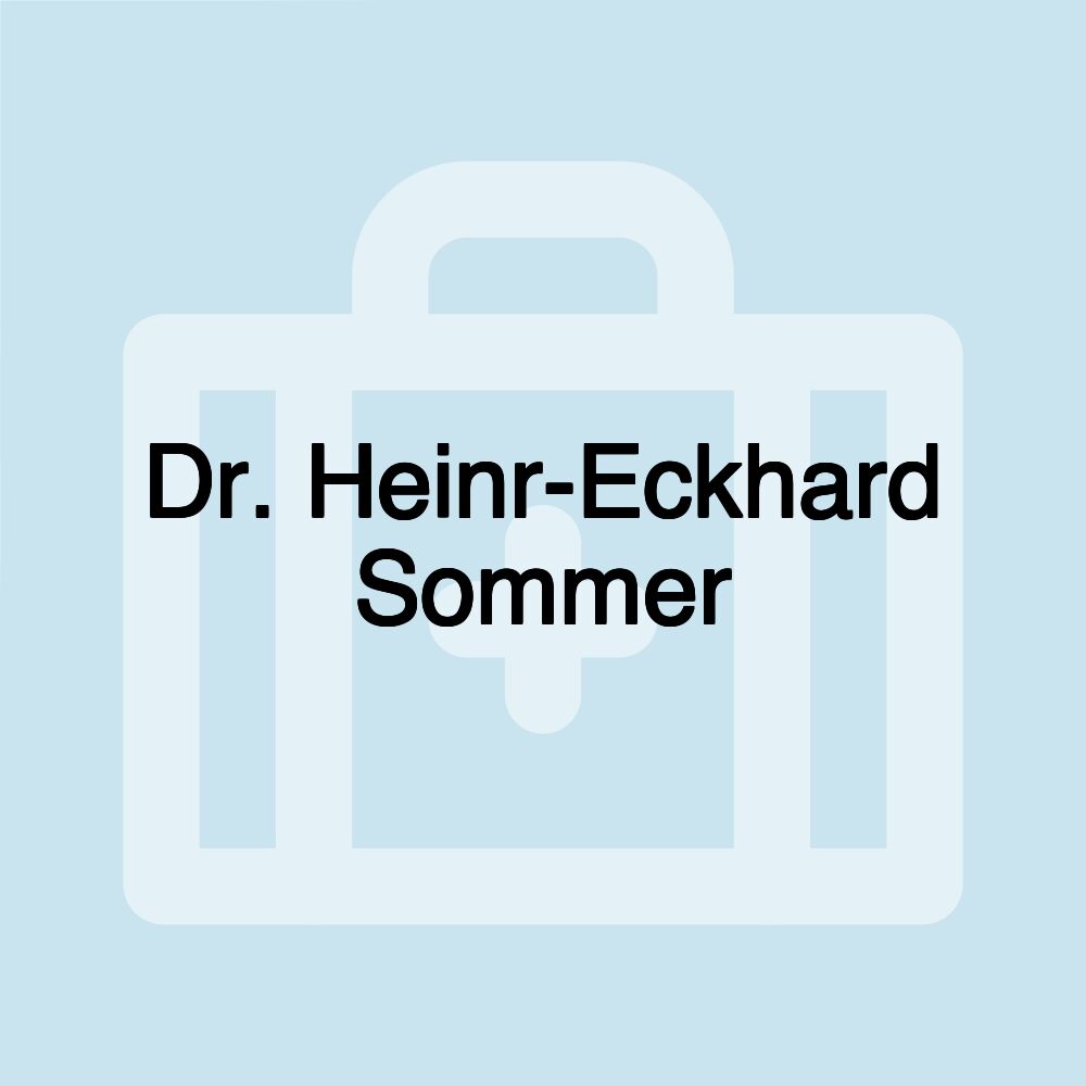 Dr. Heinr-Eckhard Sommer