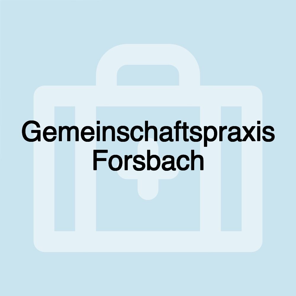 Gemeinschaftspraxis Forsbach