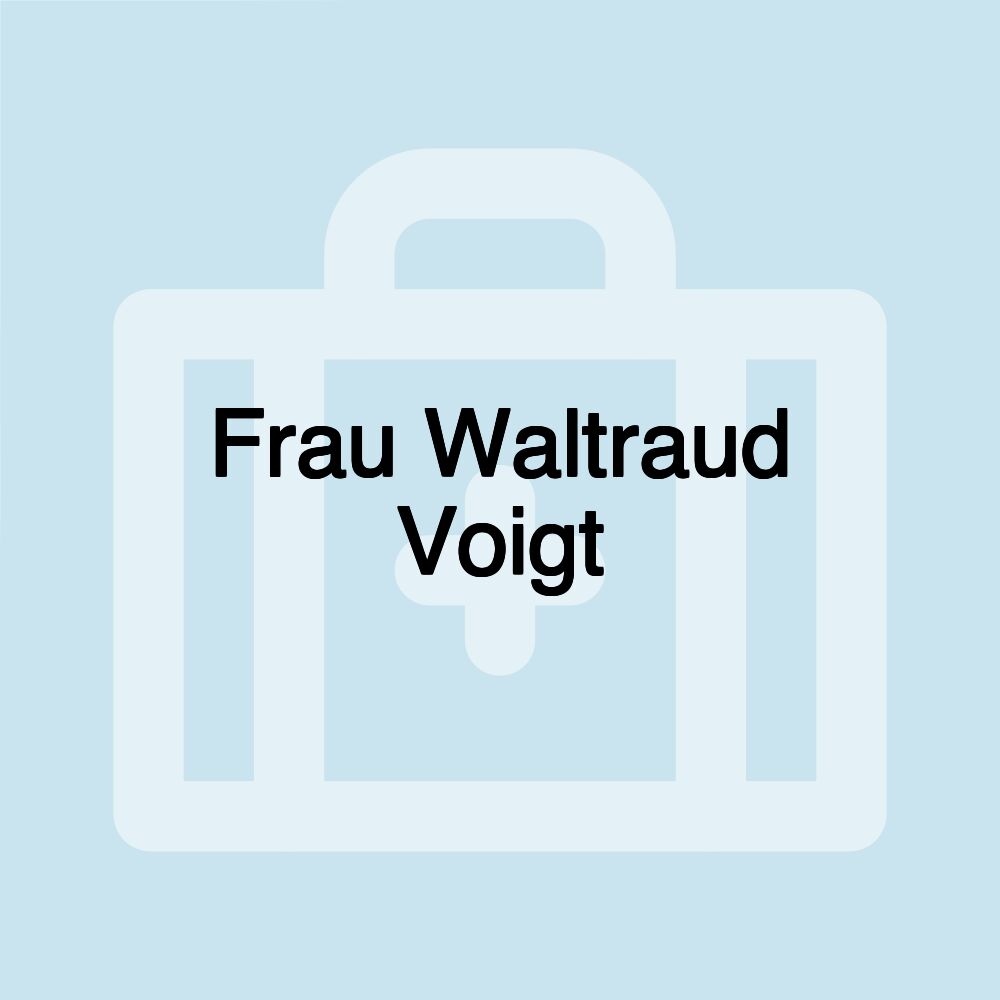 Frau Waltraud Voigt