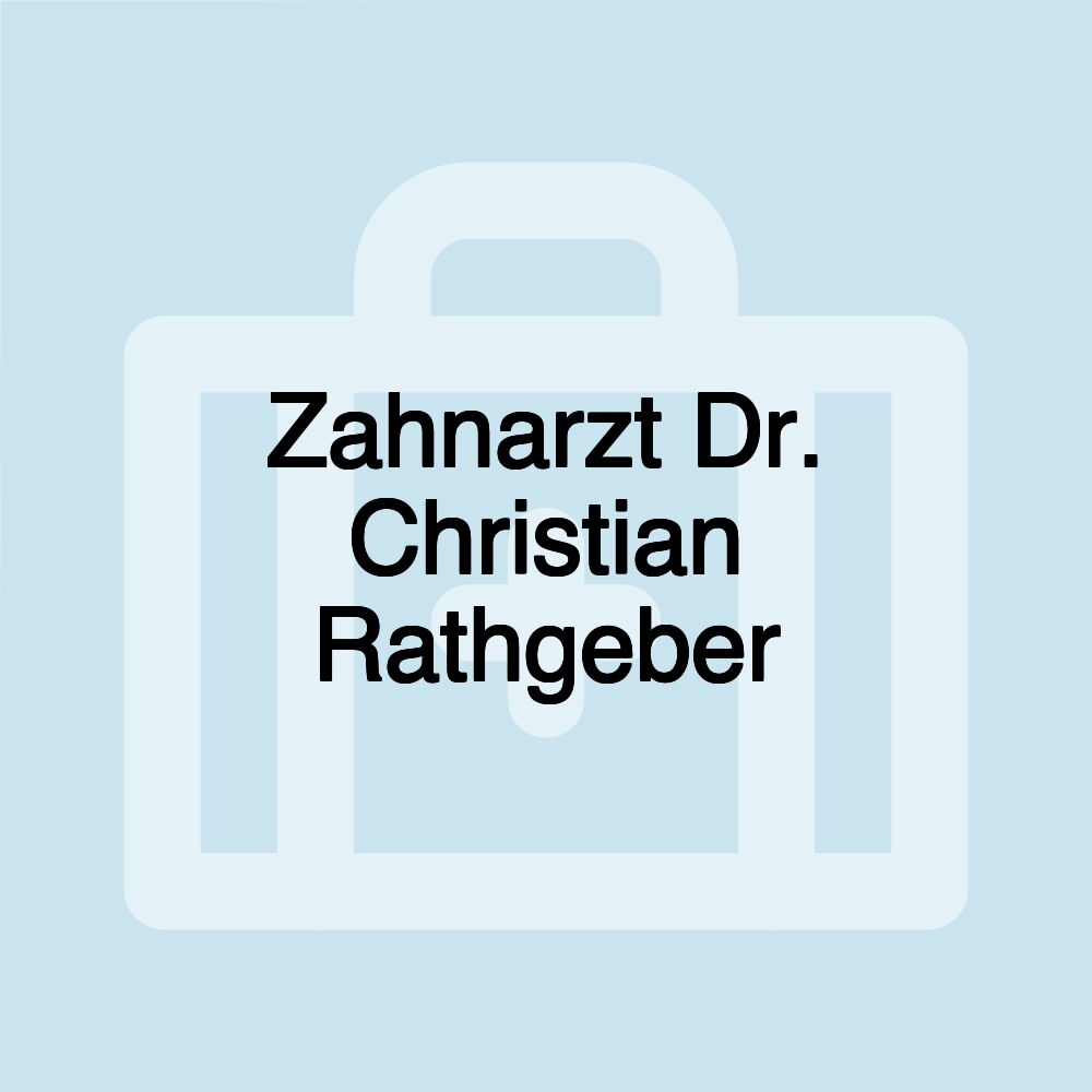 Zahnarzt Dr. Christian Rathgeber