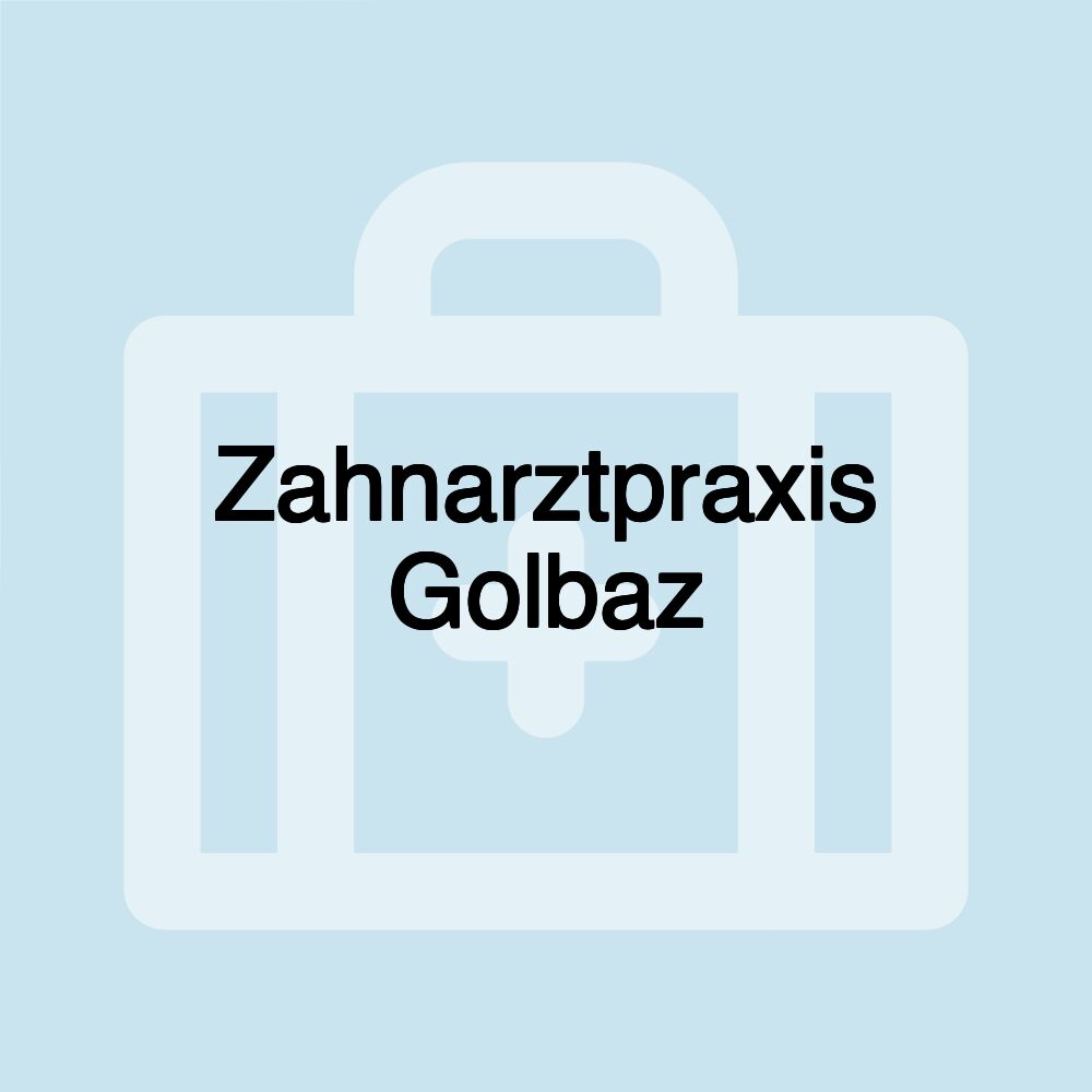 Zahnarztpraxis Golbaz