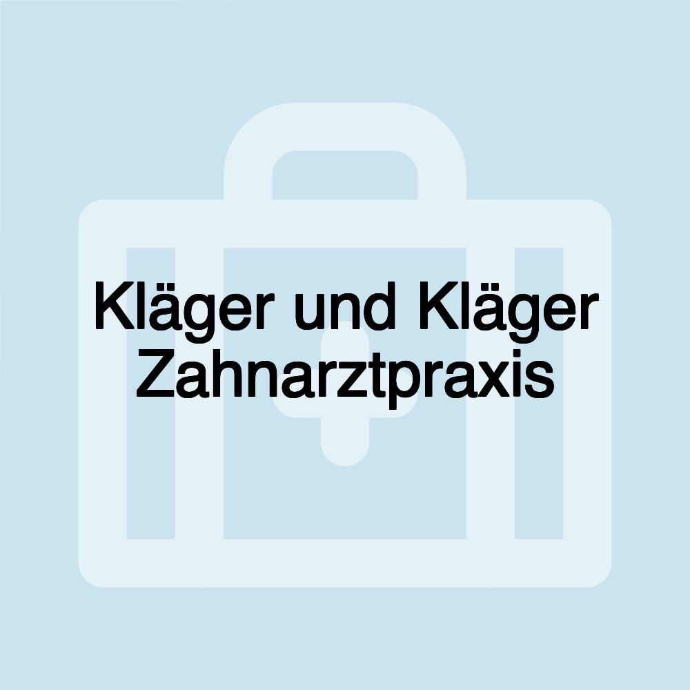 Kläger und Kläger Zahnarztpraxis