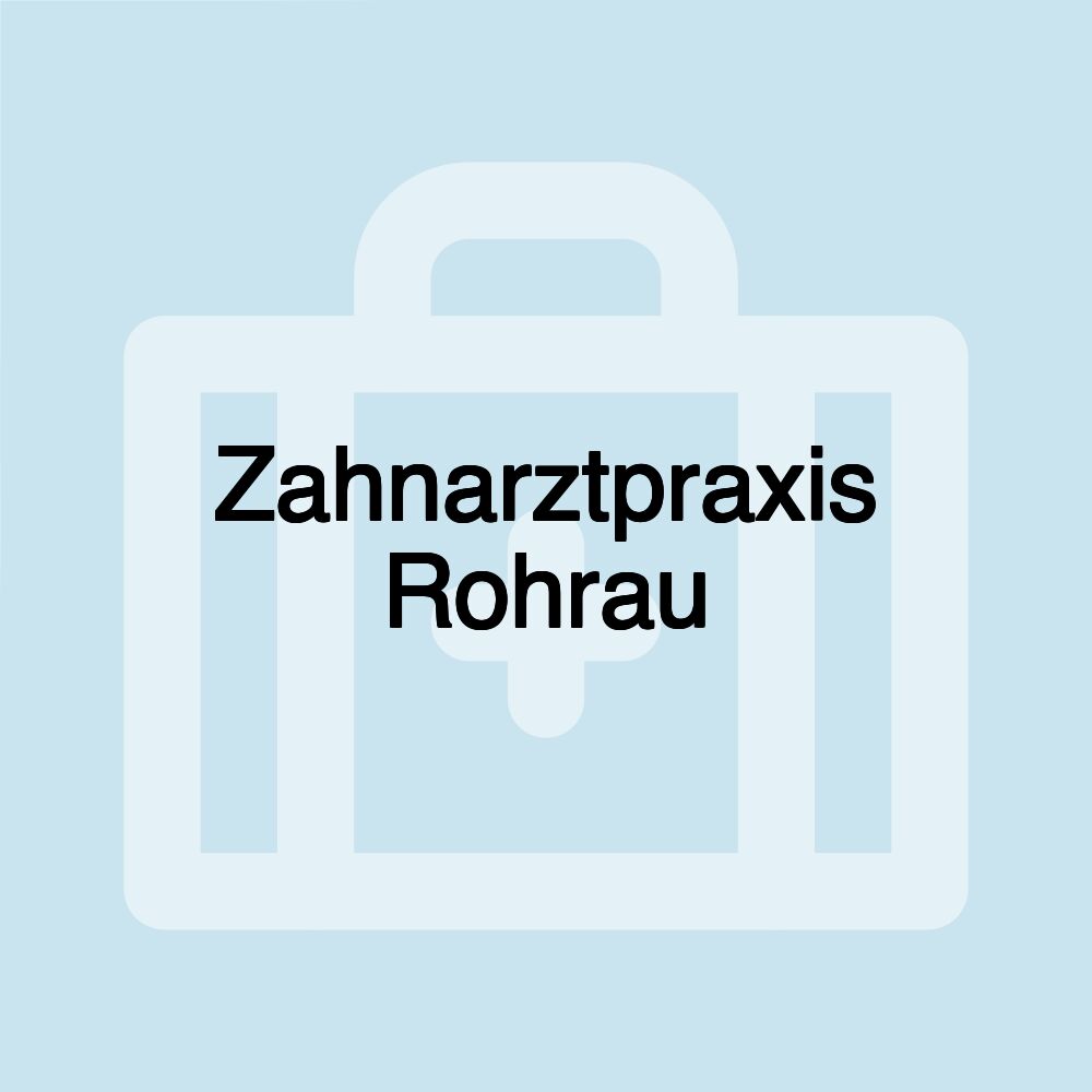 Zahnarztpraxis Rohrau