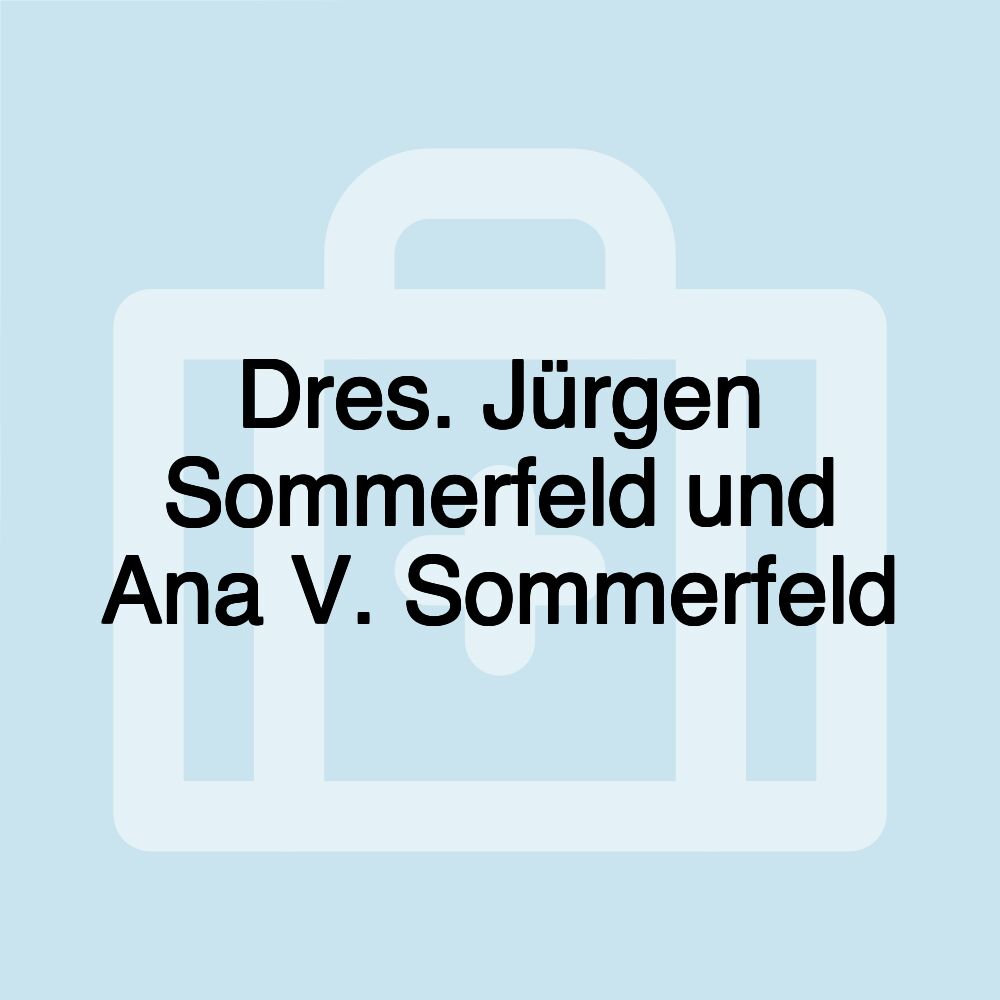 Dres. Jürgen Sommerfeld und Ana V. Sommerfeld